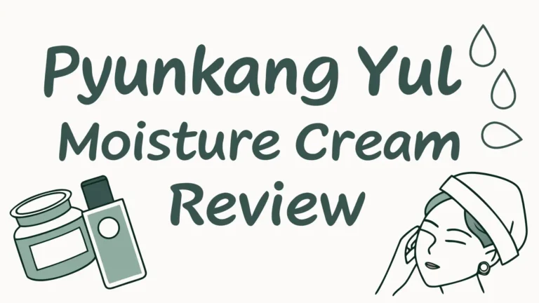 Pyunkang Yul Moisture Cream Review: Worth Your Money in 2026?