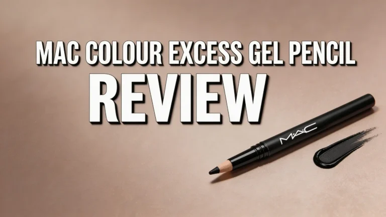 MAC Colour Excess Gel Pencil Review 2026: Worth the Price?